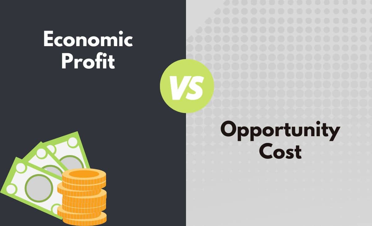 economic-profit-vs-opportunity-cost-what-s-the-difference-with-table