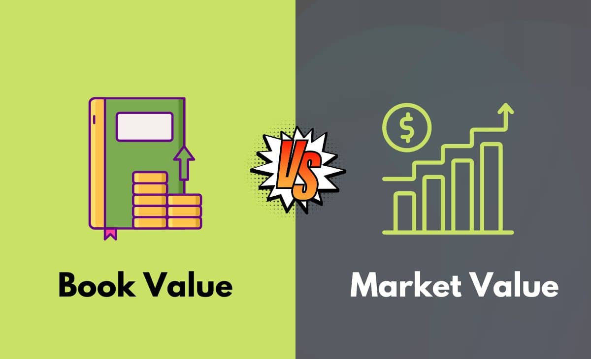 Book Value Vs Market Value What s The Difference With Table 