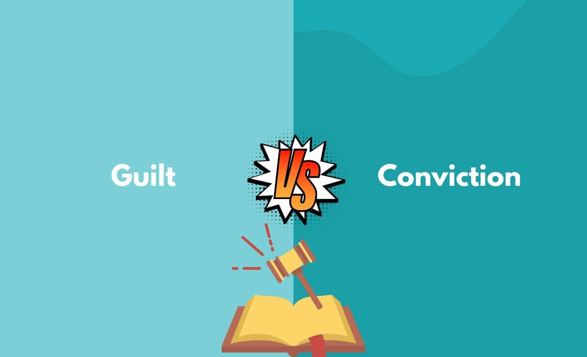 Guilt Vs Conviction What s The Difference With Table 