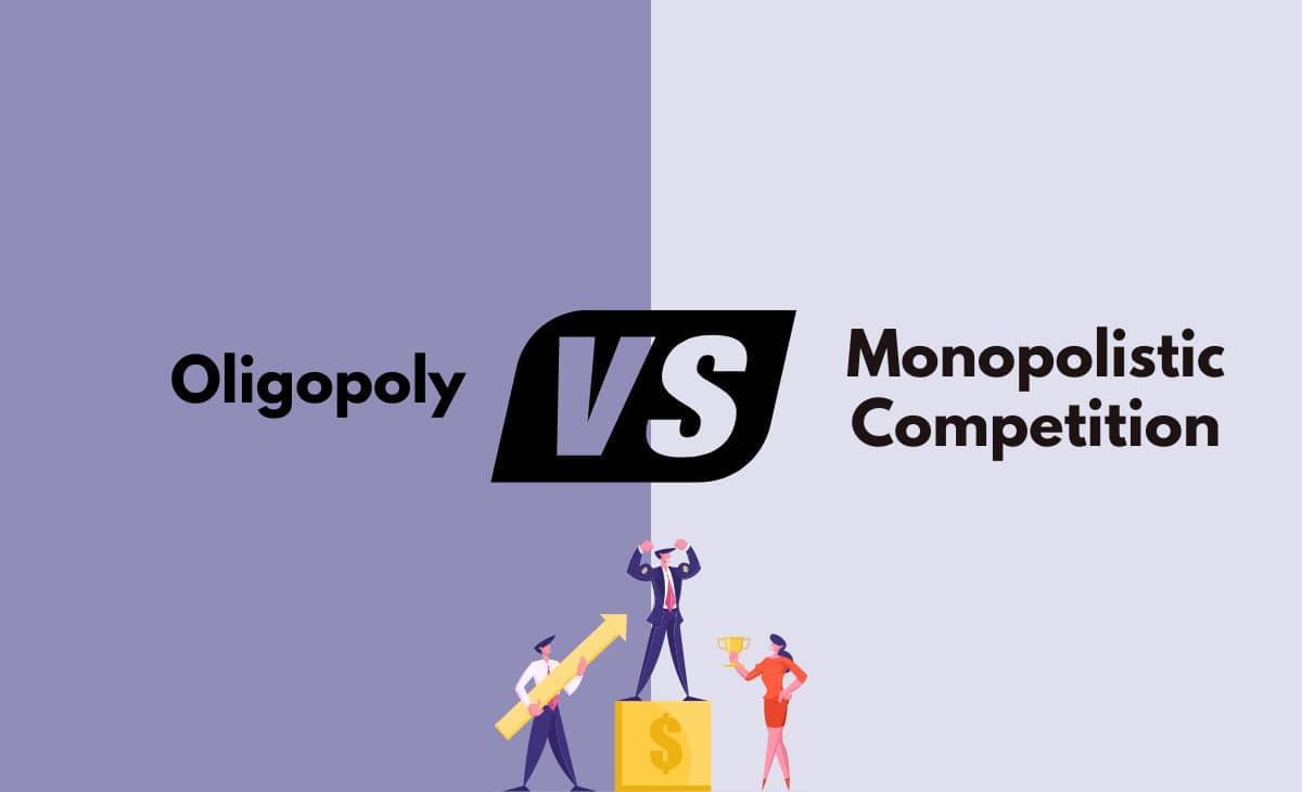 Oligopoly Vs Monopolistic Competition What s The Difference With Table 