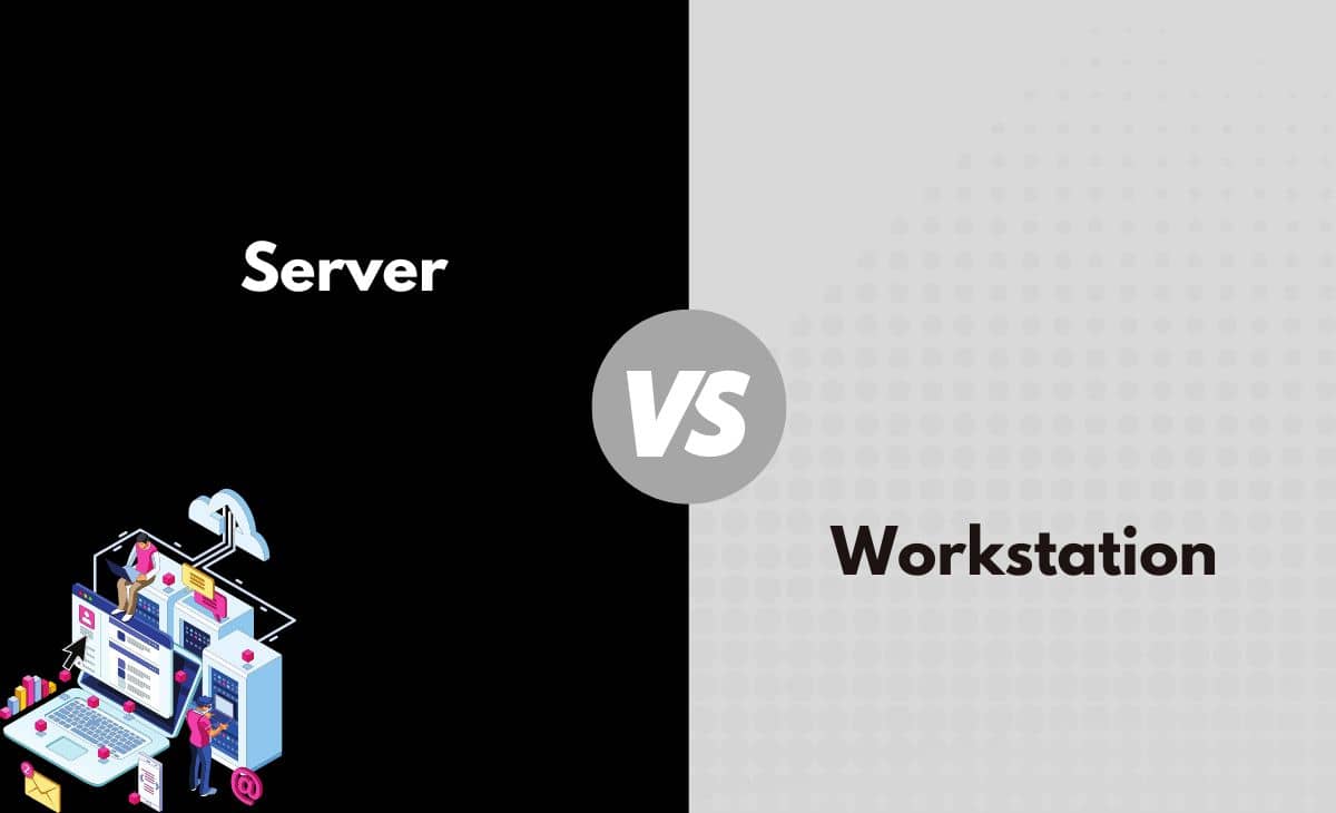 Server Vs. Workstation - What's The Difference (With Table)