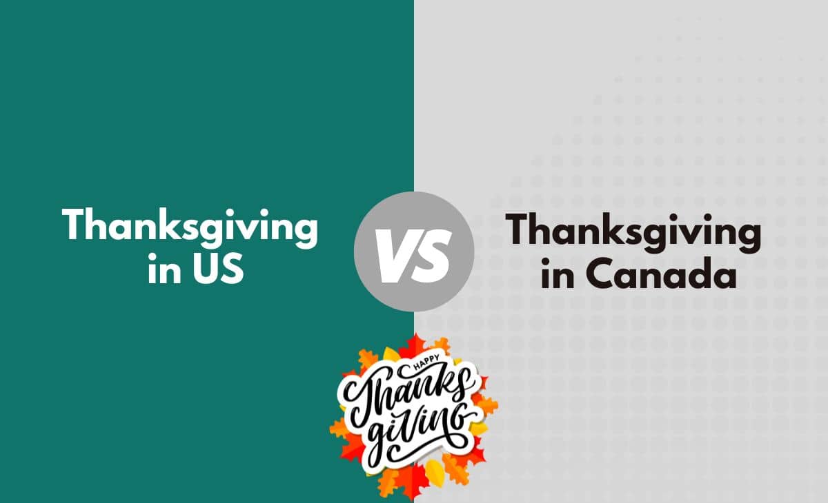 Thanksgiving in US vs. Canada - What's The Difference (With Table)